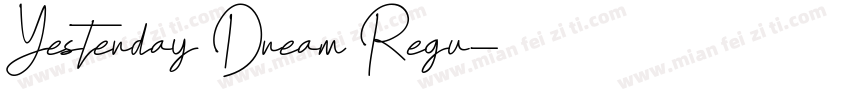 Yesterday Dream Regu字体转换